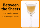 Coquetel Between the Sheets, Um Inesquecível