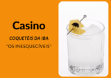 Coquetel Casino, Um Inesquecível